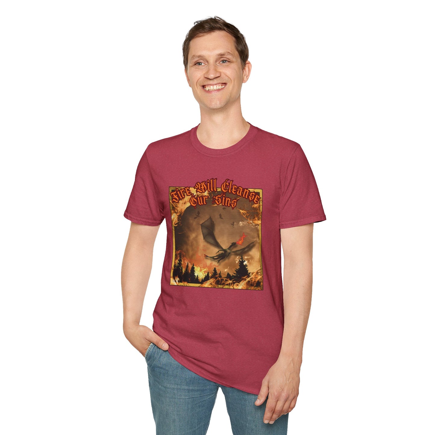 Dragon Attacking - Fire Will Cleanse Our Sins - Unisex Softstyle T-Shirt