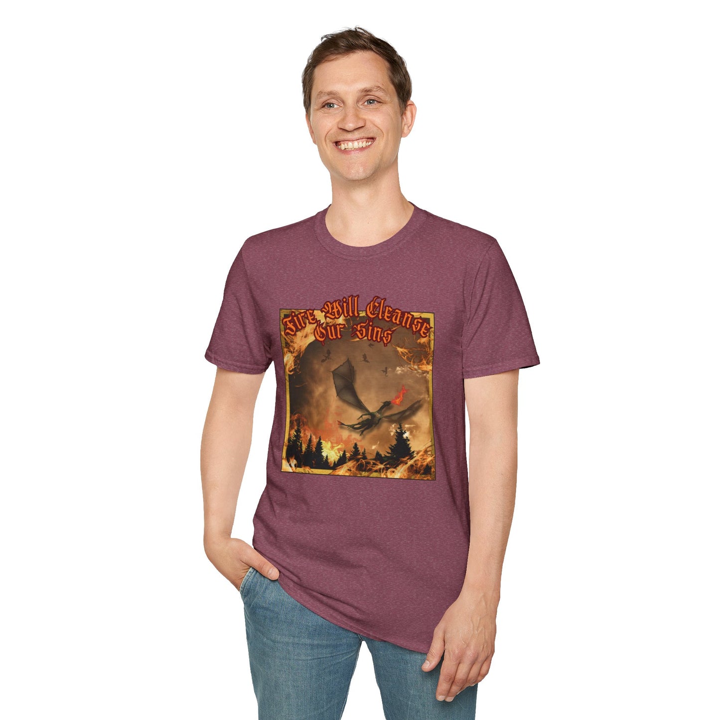 Dragon Attacking - Fire Will Cleanse Our Sins - Unisex Softstyle T-Shirt