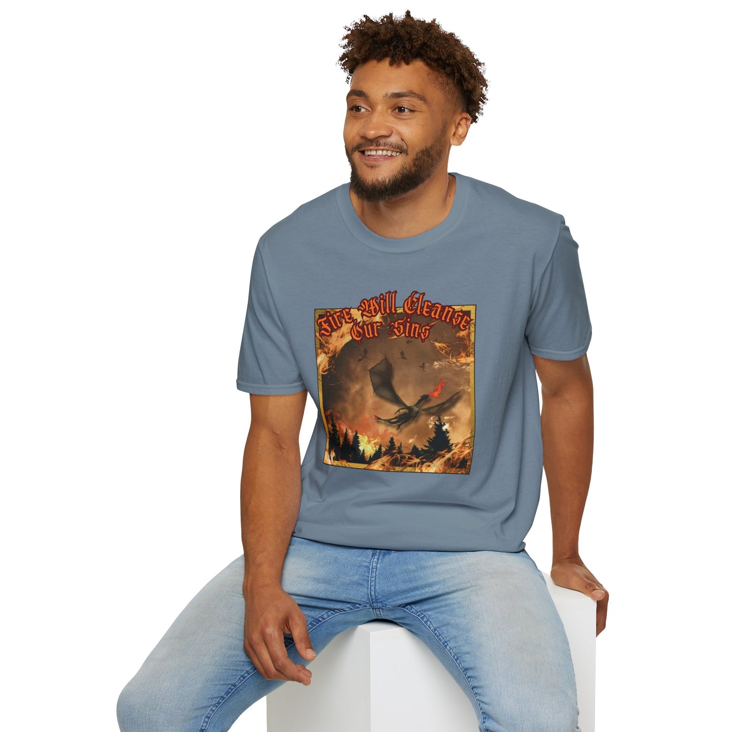 Dragon Attacking - Fire Will Cleanse Our Sins - Unisex Softstyle T-Shirt
