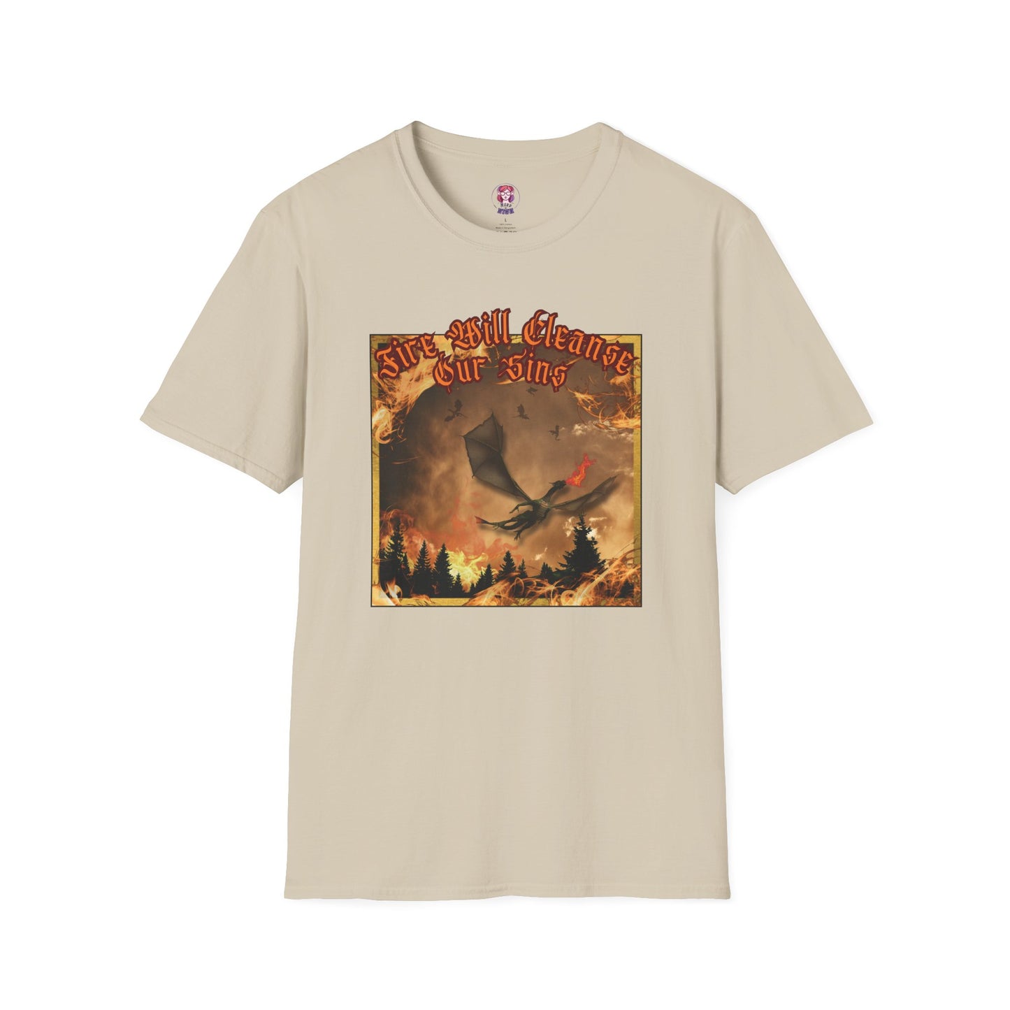 Dragon Attacking - Fire Will Cleanse Our Sins - Unisex Softstyle T-Shirt