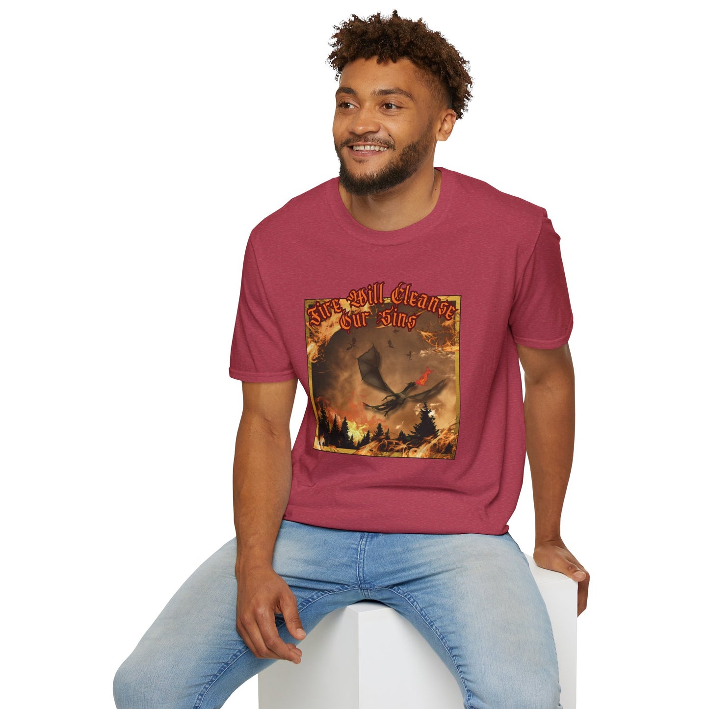 Dragon Attacking - Fire Will Cleanse Our Sins - Unisex Softstyle T-Shirt
