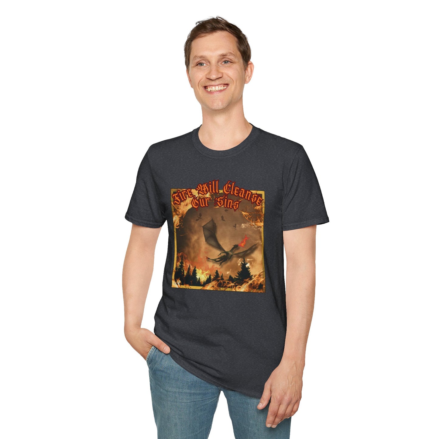 Dragon Attacking - Fire Will Cleanse Our Sins - Unisex Softstyle T-Shirt