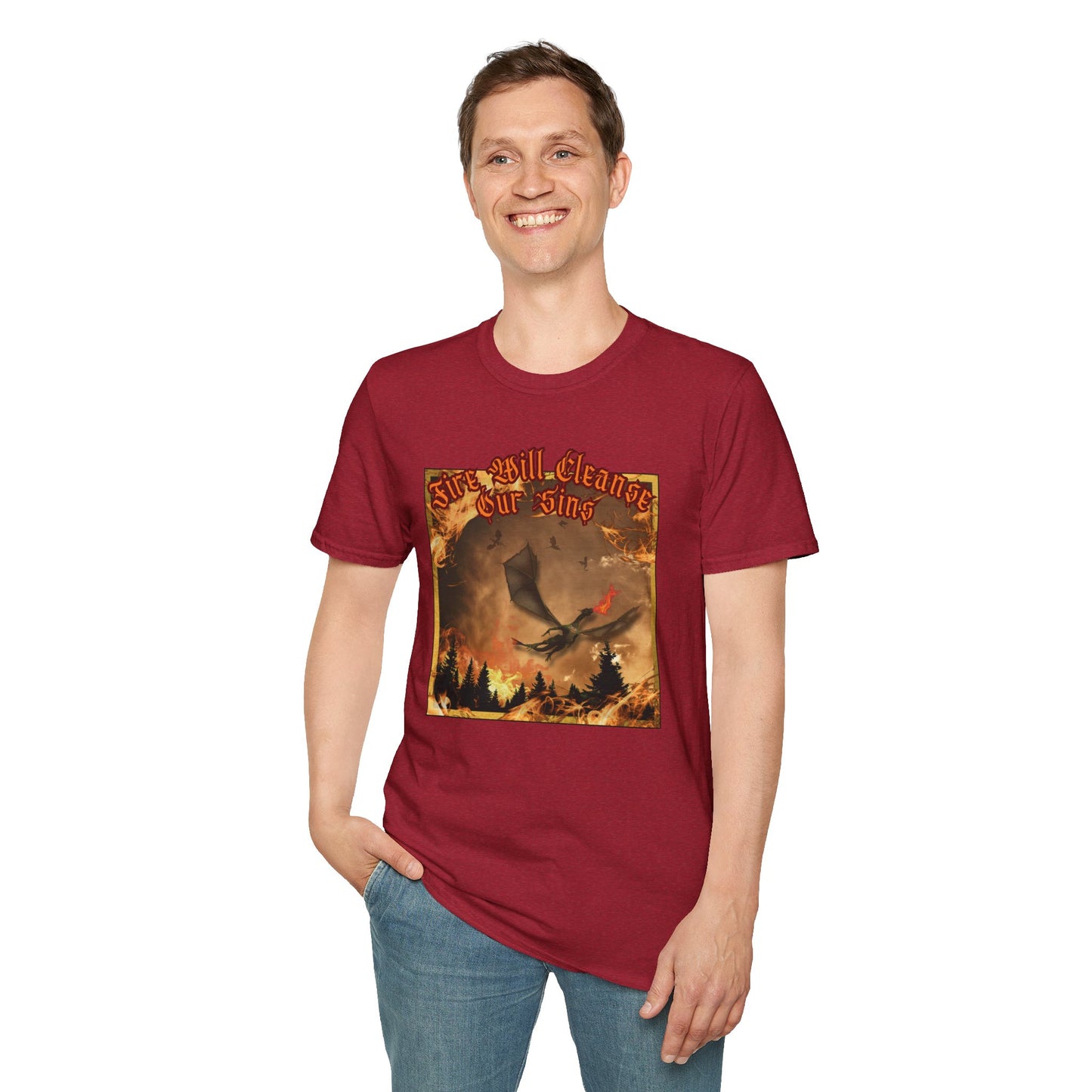 Dragon Attacking - Fire Will Cleanse Our Sins - Unisex Softstyle T-Shirt