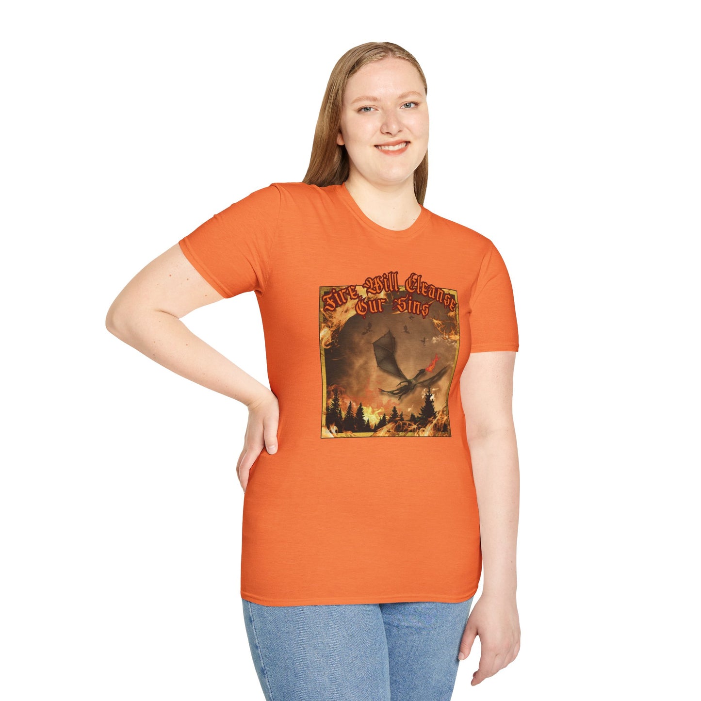 Dragon Attacking - Fire Will Cleanse Our Sins - Unisex Softstyle T-Shirt