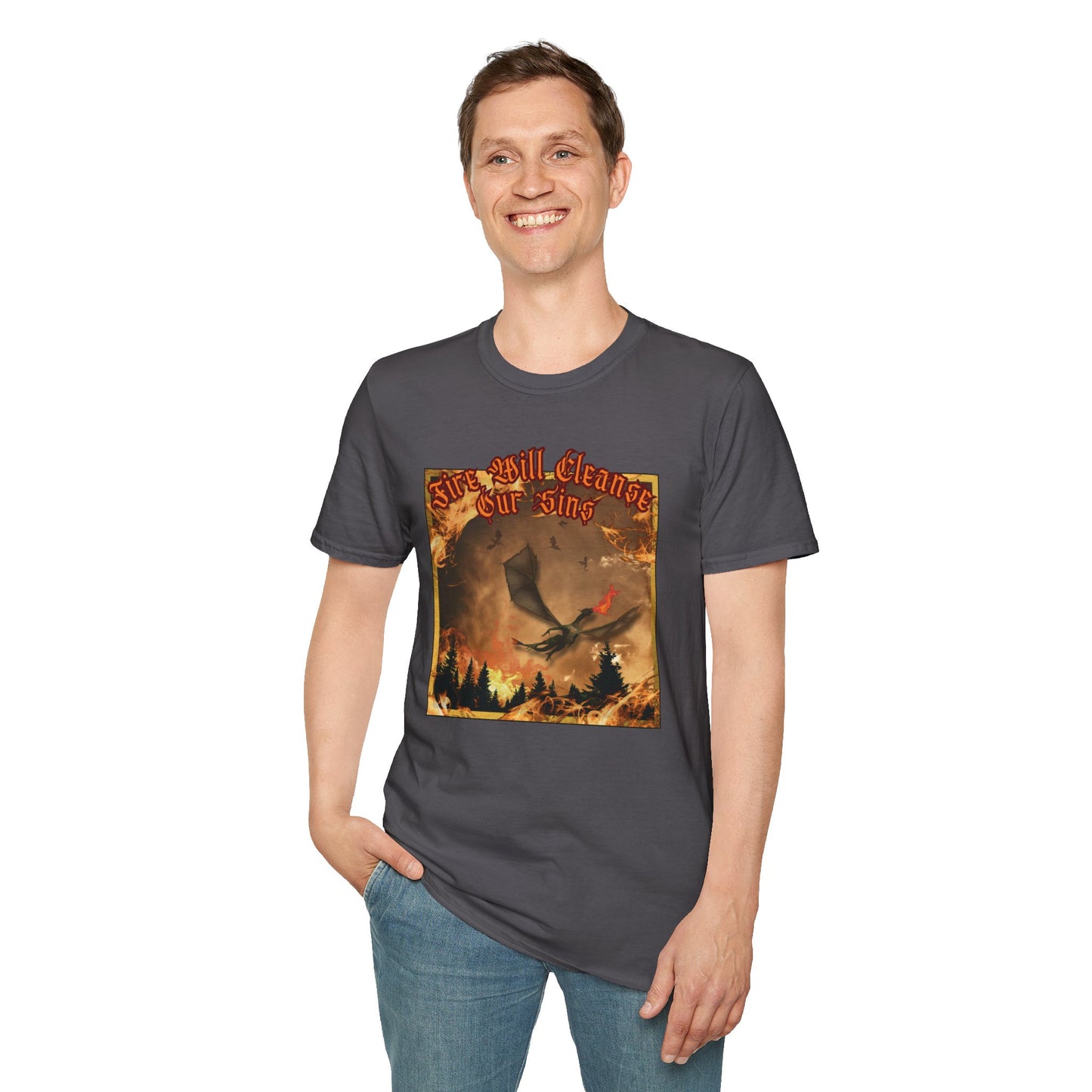 Dragon Attacking - Fire Will Cleanse Our Sins - Unisex Softstyle T-Shirt