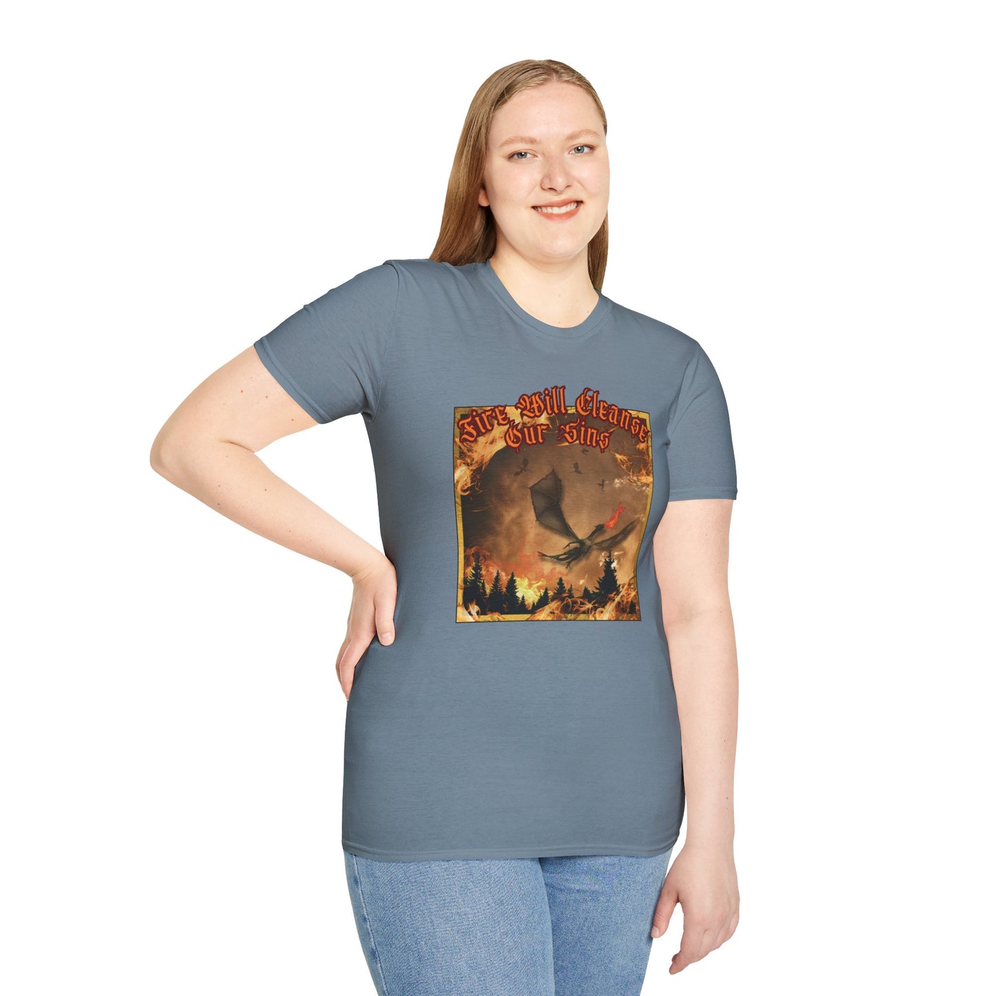 Dragon Attacking - Fire Will Cleanse Our Sins - Unisex Softstyle T-Shirt