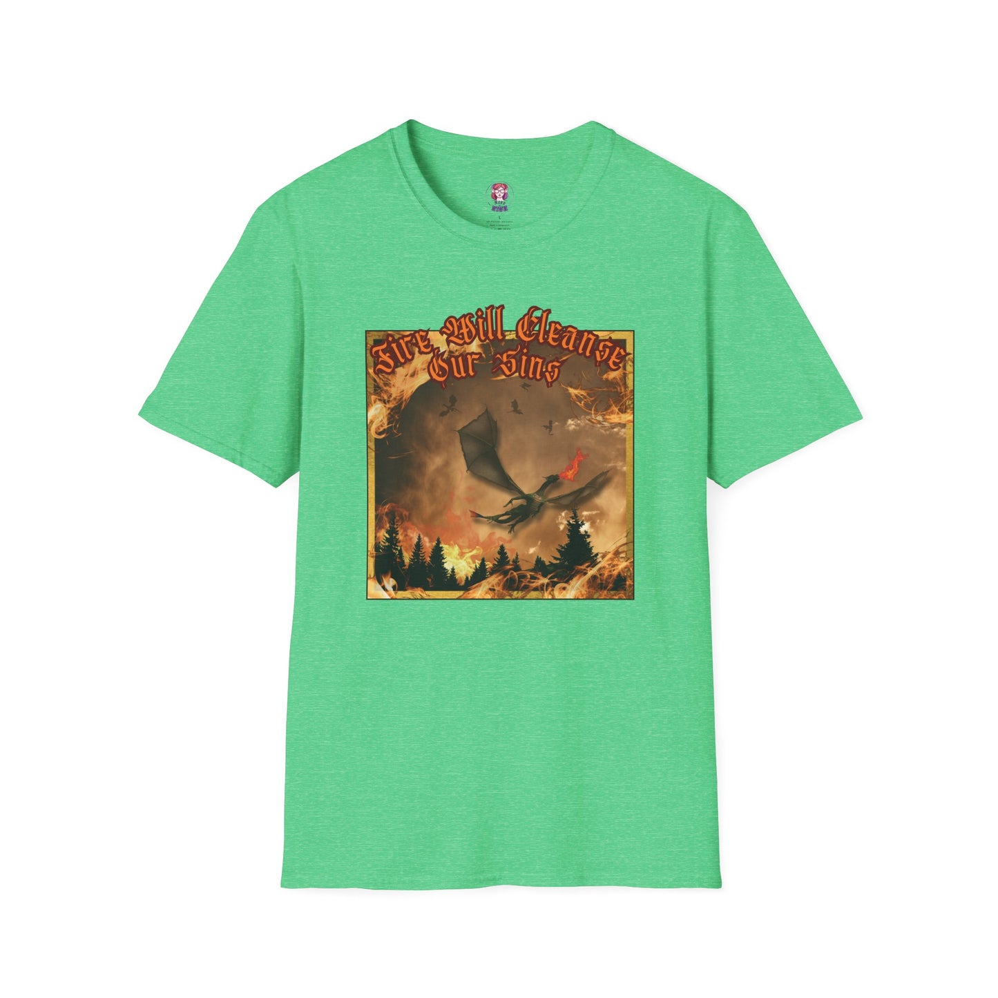 Dragon Attacking - Fire Will Cleanse Our Sins - Unisex Softstyle T-Shirt