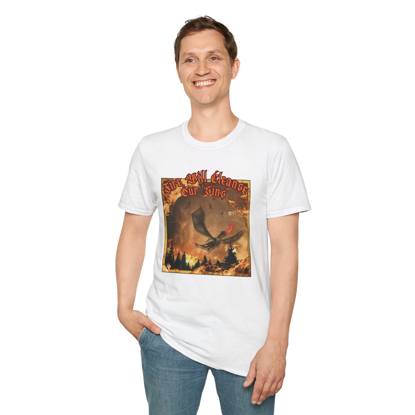 Dragon Attacking - Fire Will Cleanse Our Sins - Unisex Softstyle T-Shirt