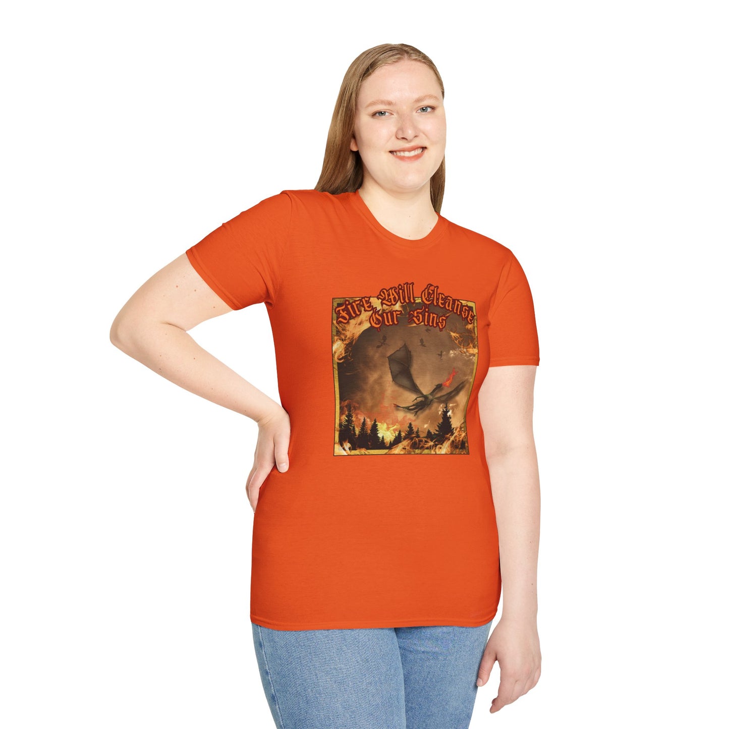 Dragon Attacking - Fire Will Cleanse Our Sins - Unisex Softstyle T-Shirt