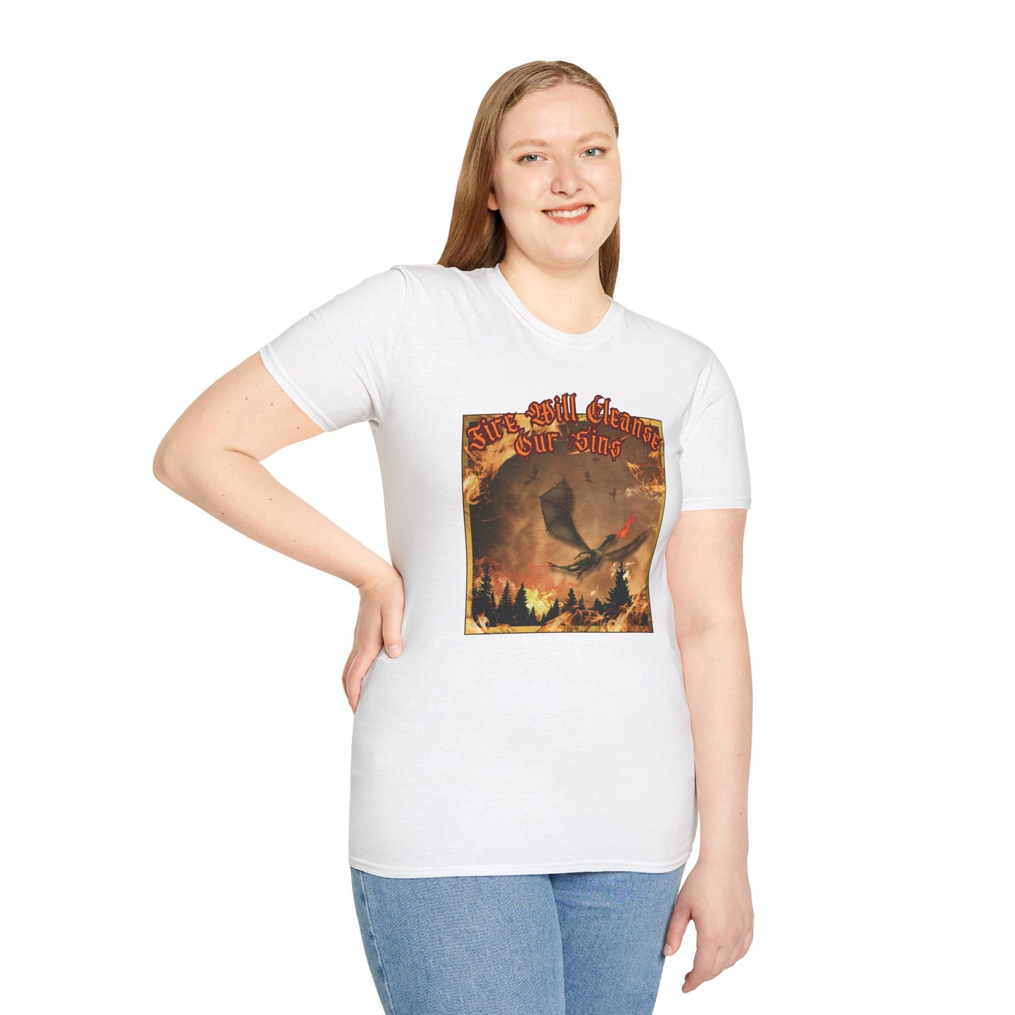 Dragon Attacking - Fire Will Cleanse Our Sins - Unisex Softstyle T-Shirt