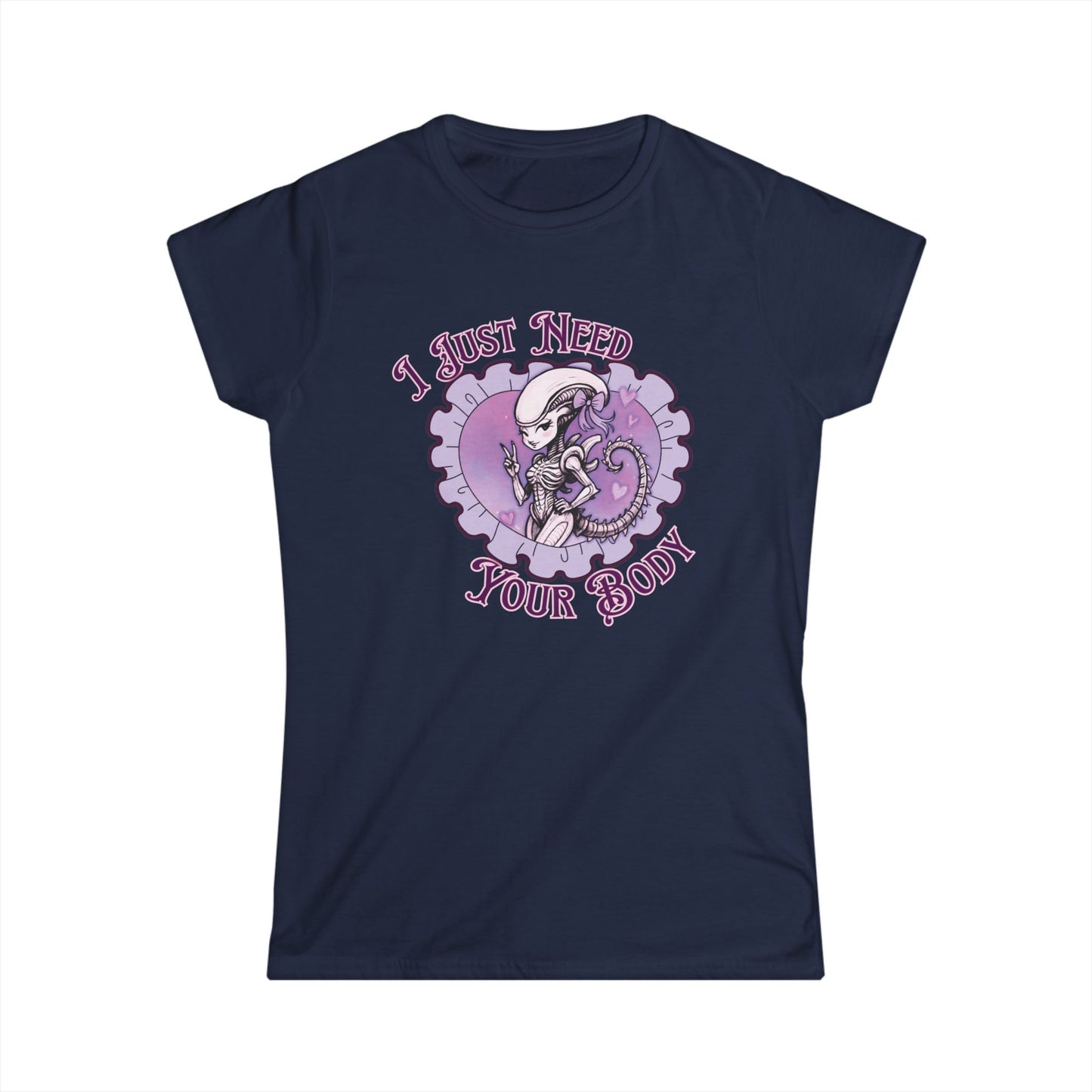Alien Women's Softstyle Tee - Cute Xenomorph "I Just Need Your Body" Graphic Tee