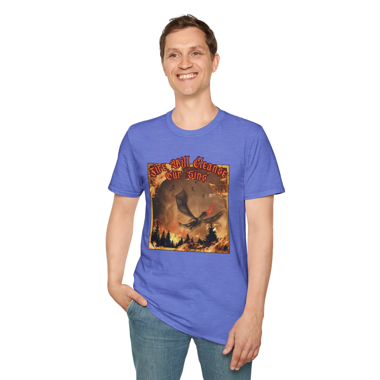 Dragon Attacking - Fire Will Cleanse Our Sins - Unisex Softstyle T-Shirt