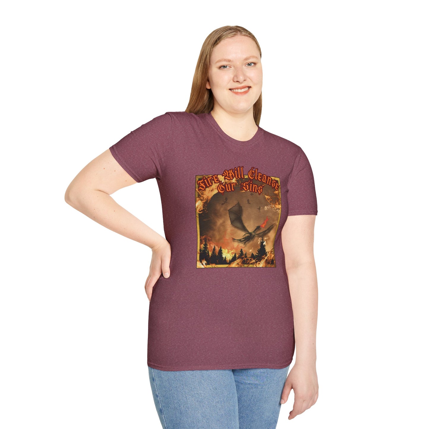 Dragon Attacking - Fire Will Cleanse Our Sins - Unisex Softstyle T-Shirt