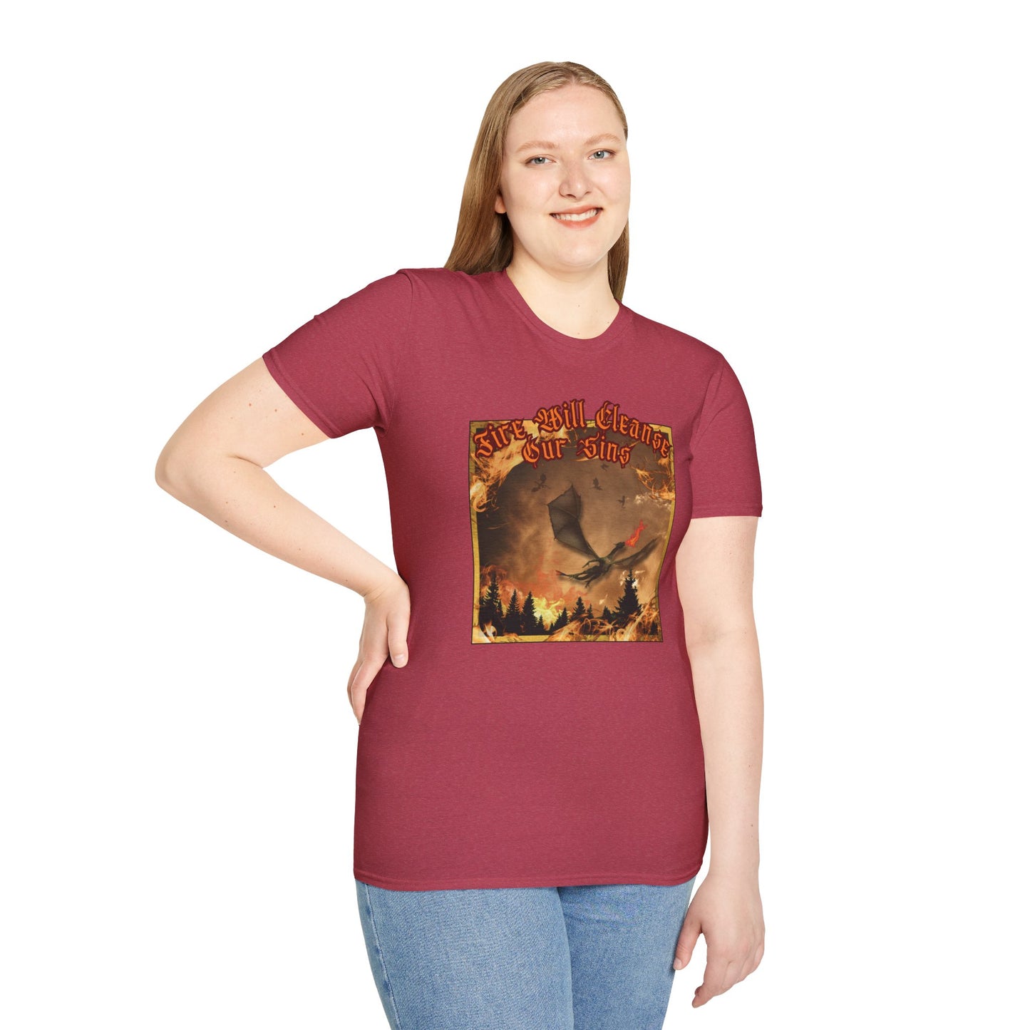 Dragon Attacking - Fire Will Cleanse Our Sins - Unisex Softstyle T-Shirt