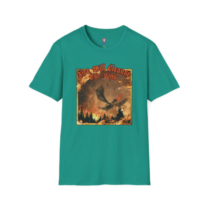 Dragon Attacking - Fire Will Cleanse Our Sins - Unisex Softstyle T-Shirt