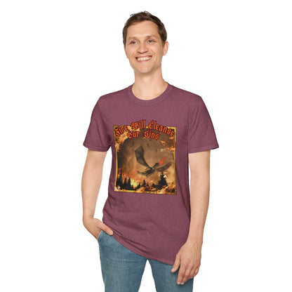 Dragon Attacking - Fire Will Cleanse Our Sins - Unisex Softstyle T-Shirt