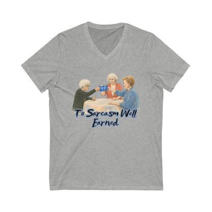 Sarcasm Earned V-Neck T-Shirt, Funny Tee, Gift for Sarcastic Friends, Family Humor Shirt, Casual Wear, Birthday Gift, Celebration Tee