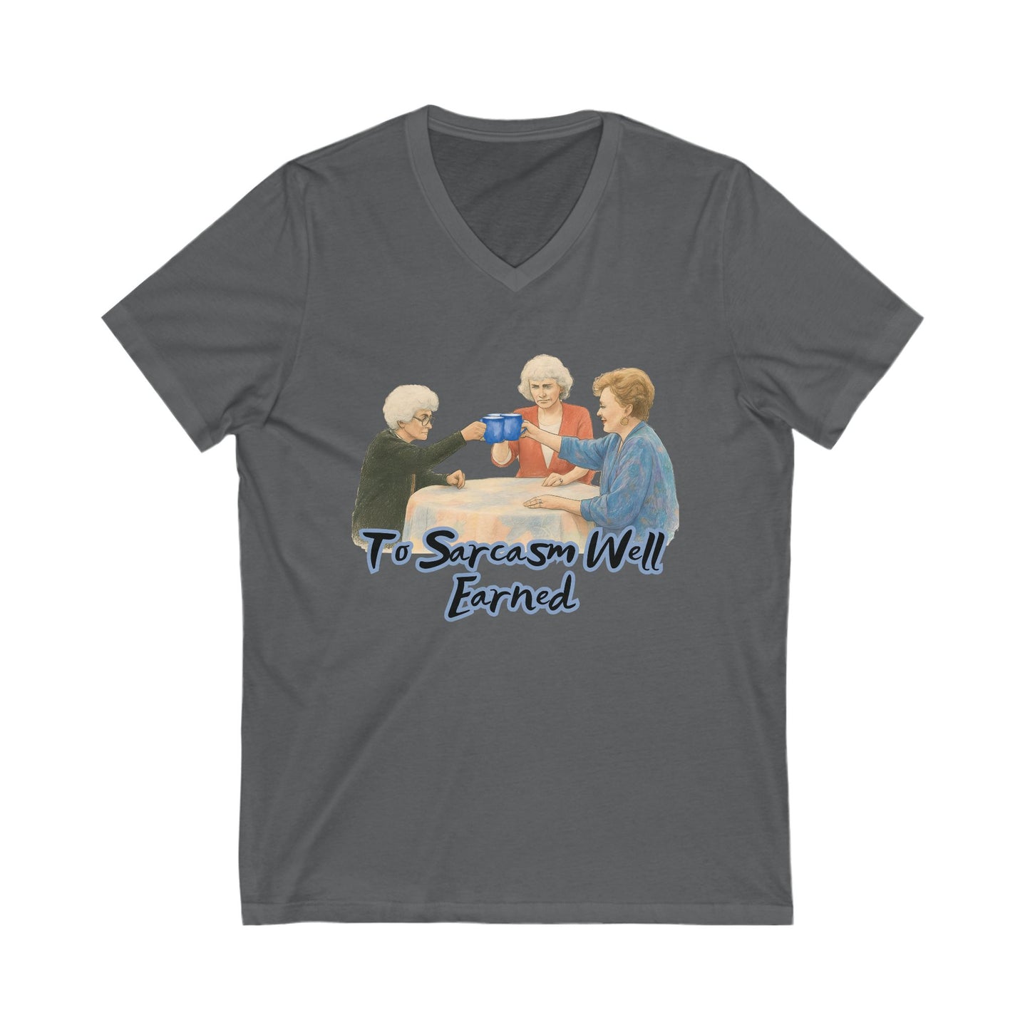 Sarcasm Earned V-Neck T-Shirt, Funny Tee, Gift for Sarcastic Friends, Family Humor Shirt, Casual Wear, Birthday Gift, Celebration Tee