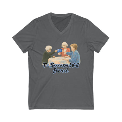 Sarcasm Earned V-Neck T-Shirt, Funny Tee, Gift for Sarcastic Friends, Family Humor Shirt, Casual Wear, Birthday Gift, Celebration Tee