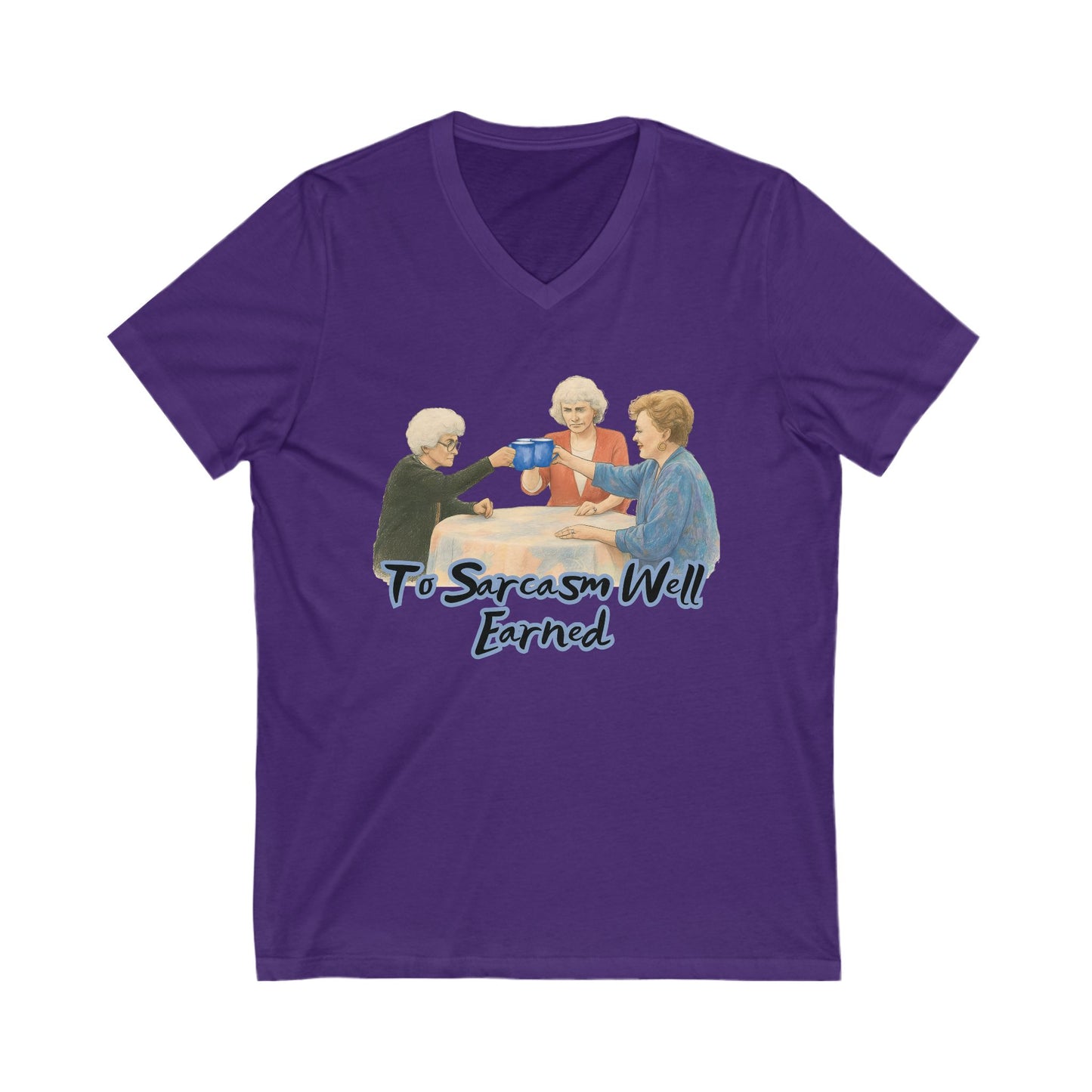 Sarcasm Earned V-Neck T-Shirt, Funny Tee, Gift for Sarcastic Friends, Family Humor Shirt, Casual Wear, Birthday Gift, Celebration Tee